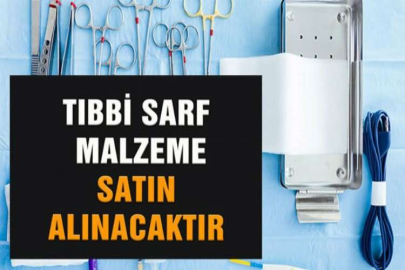 Tıbbi malzeme satın alınacaktır