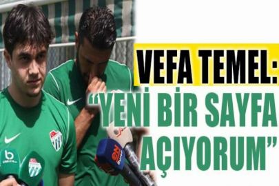 Vefa Temel: “Yeni bir sayfa açıyorum”