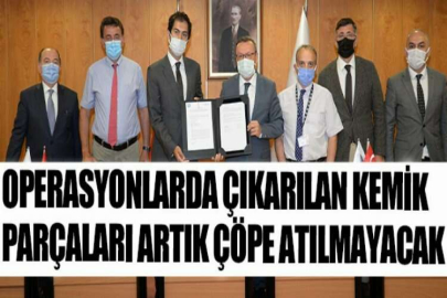 Operasyonlarda çıkarılan kemik parçaları artık çöpe atılmayacak