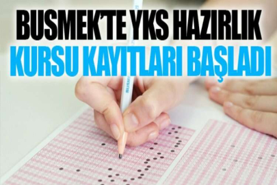 BUSMEK’te YKS hazırlık kursu kayıtları başladı