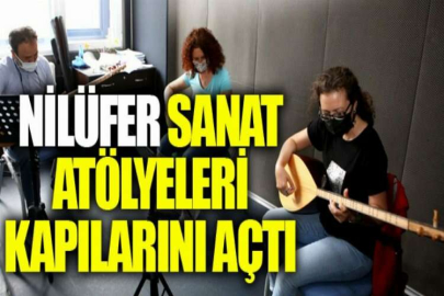 Nilüfer Sanat Atölyeleri kapılarını açtı