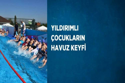 YILDIRIMLI ÇOCUKLARIN HAVUZ KEYFİ