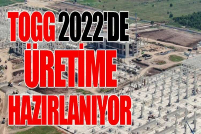 TOGG 2022'de üretime hazırlanıyor