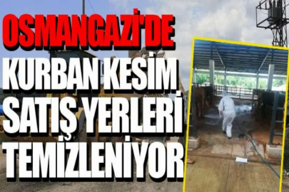 Osmangazi'de kurban kesim satış yerleri temizleniyor