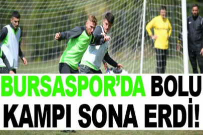 Bursaspor’da Bolu kampı sona erdi