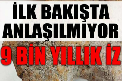 Bu parmak izi tam 9 bin yıllık! İlk bakışta anlaşılmıyor