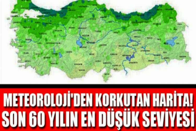 Meteoroloji'den korkutan harita! Yağışlarda son 60 yılın en düşük seviyesi