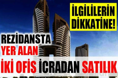 Hatay Payas'da rezidansta yer alan iki ofis icradan satılacak