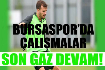 Bursaspor duran top çalışması yaptı