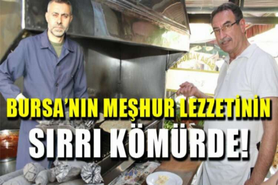 İşte Bursa'nın meşhur lezzetinin sırrı