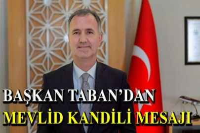 Başkan Taban’dan Mevlid Kandili mesajı