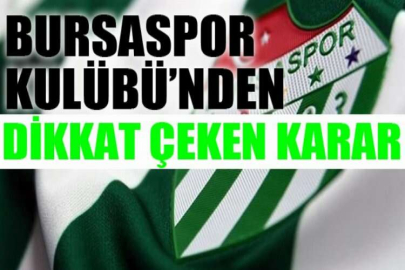 Bursaspor Kulübü’nden dikkat çeken Futbol Okulu kararı