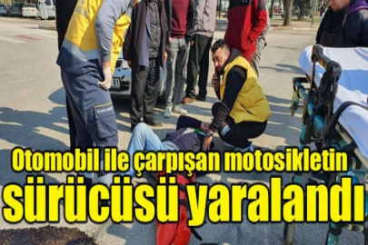 Otomobil ile çarpışan motosikletin sürücüsü yaralandı