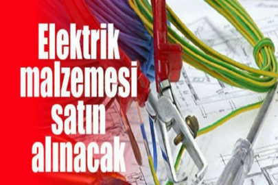 Elektrik malzemeleri satın alınacaktır