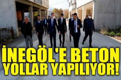 İnegöl'e beton yollar yapılıyor