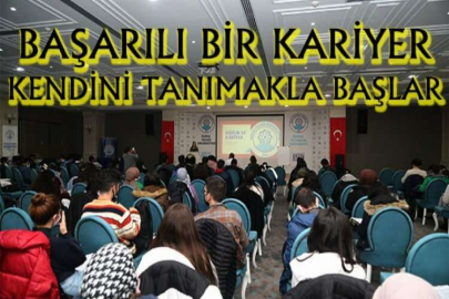 Başarılı bir kariyer kendini tanımakla başlar