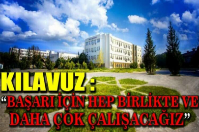 Kılavuz: “Başarı için hep birlikte ve daha çok çalışacağız”