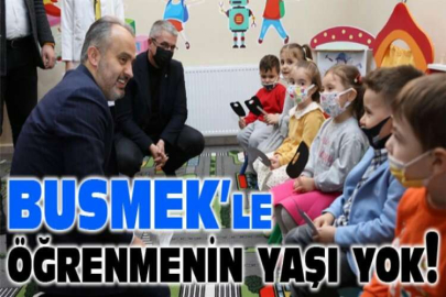 BUSMEK’le öğrenmenin yaşı yok