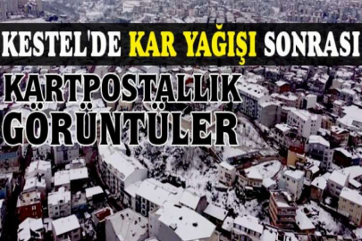 Kestel'de kar yağışı sonrası kartpostallık görüntüler