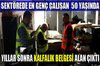 Bu meslekte yıllar sonra kalfalık belgesi alan çıktı