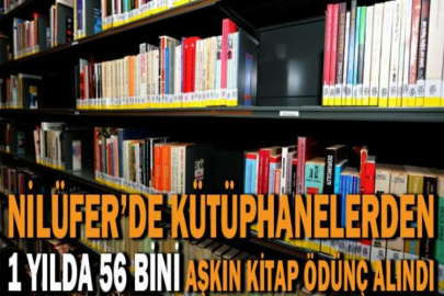 Nilüfer’de kütüphanelerden 1 yılda 56 bini aşkın kitap ödünç alındı