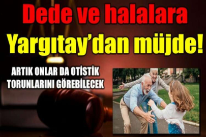 Dede ve halalara Yargıtay’dan müjde