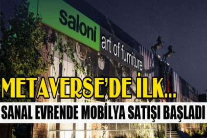 Metaverse’de ilk...Sanal evrende mobilya satışı başladı