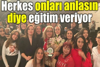 Herkes onları anlasın diye eğitim veriyor