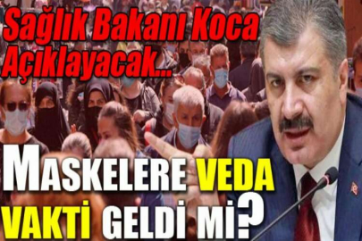 Sağlık Bakanı Koca açıklayacak