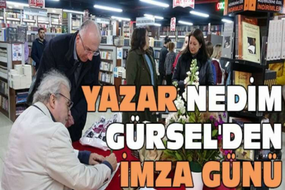 Yazar Nedim Gürsel'den imza günü