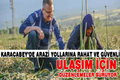 Karacabey’de arazi yollarına rahat ve güvenli ulaşım için düzenlemeler sürüyor