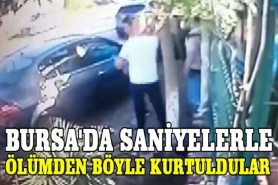 Bursa'da saniyelerle ölümden böyle kurtuldular