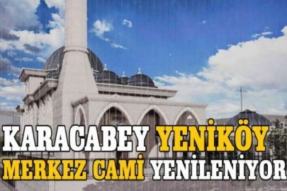 Karacabey Yeniköy Merkez Cami yenileniyor