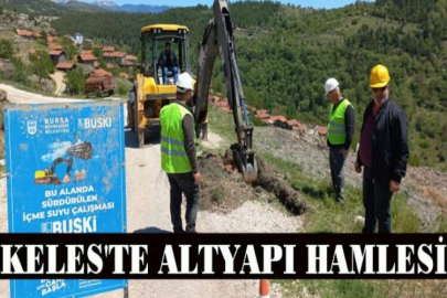 Keles'te altyapı hamlesi