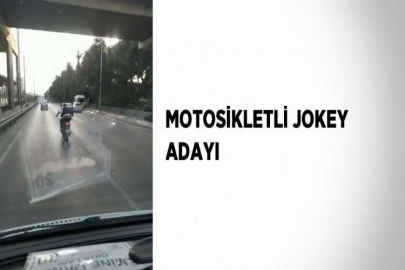 MOTOSİKLETLİ JOKEY ADAYI