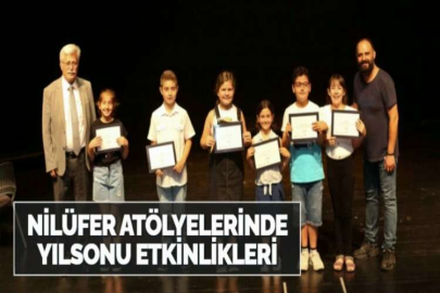 NİLÜFER ATÖLYELERİNDE YILSONU ETKİNLİKLERİ