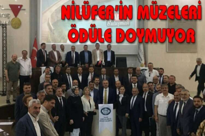 Nilüfer’in müzeleri ödüle doymuyor