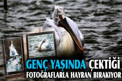 Genç yaşında çektiği fotoğraflarla hayran bırakıyor