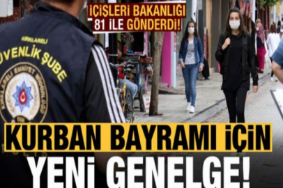 İçişleri Bakanlığı, 81 ildeki valiliklere bayram genelgesi gönderdi