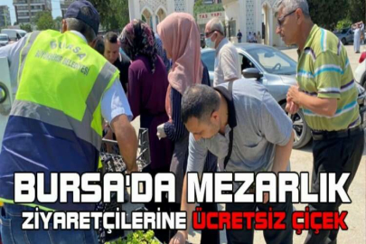 Bursa'da mezarlık ziyaretçilerine ücretsiz çiçek