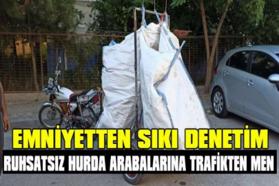 Ruhsatsız hurda arabalarına trafikten men