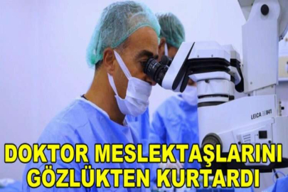 Doktor meslektaşlarını gözlükten kurtardı