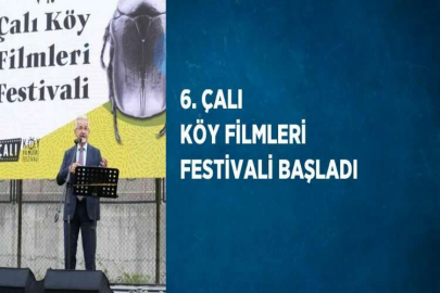 6. ÇALI KÖY FİLMLERİ FESTİVALİ BAŞLADI