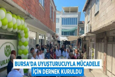 BURSA’DA UYUŞTURUCUYLA MÜCADELE İÇİN DERNEK KURULDU