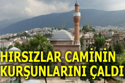 Hırsızlar caminin kurşunlarını çaldı