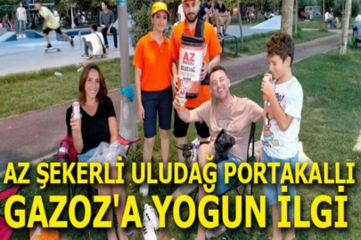 Az Şekerli Uludağ Portakallı Gazoz'a yoğun ilgi