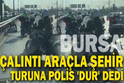 Çalıntı araçla şehir turuna polis 'dur' dedi