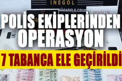 Polis ekiplerinden operasyon: 7 tabanca ele geçirildi