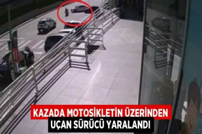 KAZADA MOTOSİKLETİN ÜZERİNDEN UÇAN SÜRÜCÜ YARALANDI