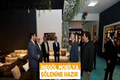 İNEGÖL MOBİLYA ŞÖLENİNE HAZIR